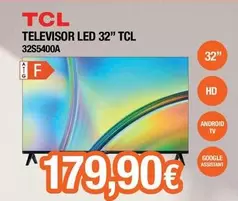 Oferta de TCL - Televisor Led 32" 32s5400a por 179,9€ en Expert