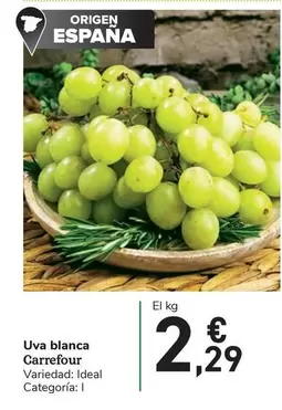 Oferta de Carrefour - Uva blanca por 2,29€ en Carrefour Express