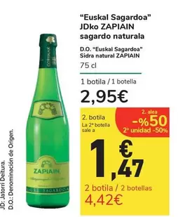 Oferta de Zapiain - Euskal Sagardoa Jdko  Sagardo Naturala por 2,95€ en Carrefour Express