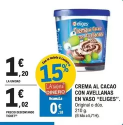 Oferta de Eliges - Crema Al Cacao Con Avellanas En Vaso por 1,2€ en E.Leclerc