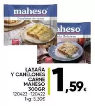 Oferta de Maheso - Lasaña Y Canelones Carne por 1,59€ en Family Cash