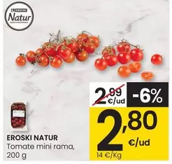 Oferta de Eroski Natur - Tomate Mini Rama por 2,8€ en Eroski