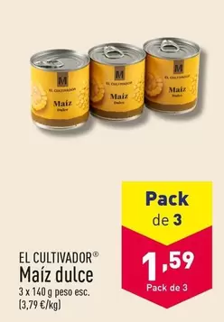 Oferta de El Cultivador - Maiz Dulce por 1,59€ en ALDI