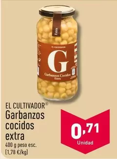 Oferta de El Cultivador - Garbanzos Cocidos Extra por 0,71€ en ALDI