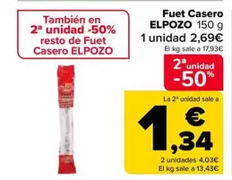 Oferta de Elpozo - Fuet Casero por 2,69€ en Carrefour