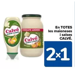 Oferta de Calvé - En Todas Las Mayonesas Y Salsas en Carrefour