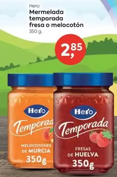 Oferta de Hero - Mermelada Temporada Fresa O Melocoton por 2,85€ en Suma Supermercados