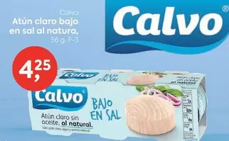 Oferta de Calvo -  Atún Claro Bajo En Sal Al Natura por 4,25€ en Suma Supermercados