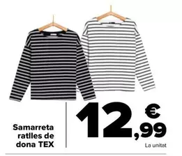 Oferta de TEX - Camiseta Rayas Mujer  por 12,99€ en Carrefour