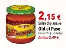 Oferta de Old El Paso - Salsa Dip Suave por 2,15€ en SPAR