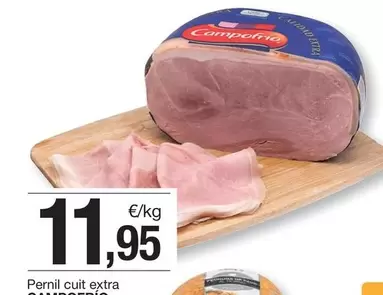 Oferta de Campofrío - Pernil Cuit Extra por 11,95€ en BonpreuEsclat