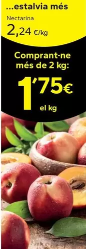 Oferta de Nectarina por 2,24€ en Caprabo