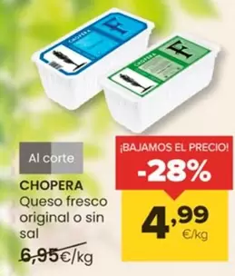 Oferta de Chopera - Queso Fresco Original O Sin Sal por 4,99€ en Autoservicios Familia