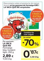 Oferta de La vaca que ríe - Formatge Blau Fondent Light por 2,89€ en Caprabo