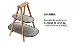 Oferta de Matera por 89,95€ en La Oca