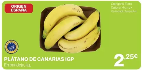 Oferta de Origen - Platano De Canarias Igp por 2,25€ en El Corte Inglés