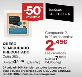 Oferta de El Corte Inglés - Queso Semicurado por 4,9€ en El Corte Inglés