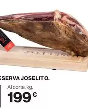 Oferta de Joselito - Eserva . por 199€ en El Corte Inglés