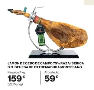 Oferta de Dehesa de Extremadura - Jamón De Cebo De Campo 75% Raza Ibérica D.o. Dehesa De Extremadura Montesano por 159€ en El Corte Inglés