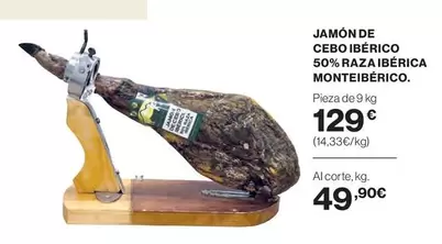 Oferta de Monteiberico - Jamón De Cebo Ibérico 50% Raza Ibérica por 129€ en El Corte Inglés