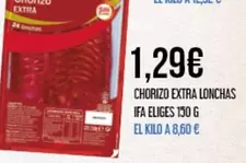 Oferta de Ifa Eliges - Chorizo Extra Lonchas por 1,29€ en Claudio