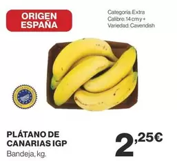 Oferta de Origen - Plátano De Canarias Igp por 2,25€ en Supercor Exprés