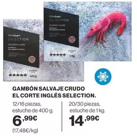 Oferta de Salvaje - Gambón  Crudo El Corte Inglés Selection. por 14,99€ en Supercor