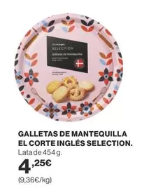 Oferta de El Corte Inglés - Galletas De Mantequilla por 4,25€ en Supercor