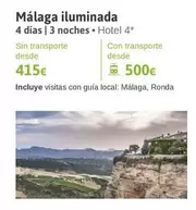 Oferta de Málaga Iluminada por 415€ en Viajes El Corte Inglés