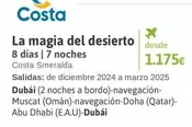 Oferta de Costa - La Magia Del Desierto por 1175€ en Viajes El Corte Inglés