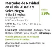 Oferta de MS - Mercados De Navidad En El Rin, Alsacia Y Selva Negra por 599€ en Viajes El Corte Inglés