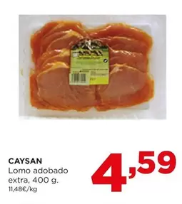 Oferta de Caysan - Lomo Adobado Extra por 4,59€ en Alimerka