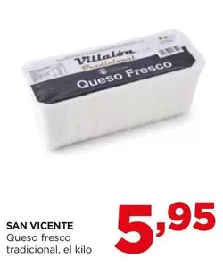 Oferta de San Vicente - Queso Fresco Tradicional por 5,95€ en Alimerka