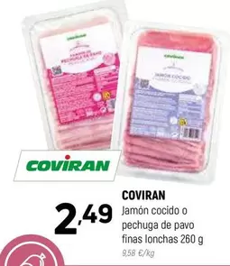 Oferta de Coviran - Jamon Cocido O Pechuga De Pavo Finas Lonchas por 2,49€ en Coviran