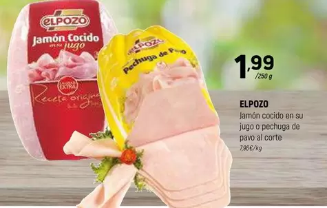 Oferta de Elpozo - Jamon Cocido En Su Jugo O Pechuga De Pavo Al Corte por 1,99€ en Coviran