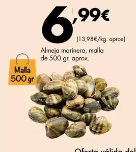 Oferta de Almeja Marinera, Malla De 500 Gr. Aprox. por 6,99€ en Supermercados Lupa