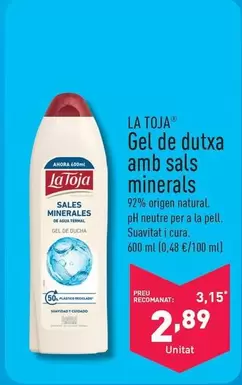 Oferta de La Toja - Gel De Dutxa Amb Sals Minerals por 2,89€ en ALDI