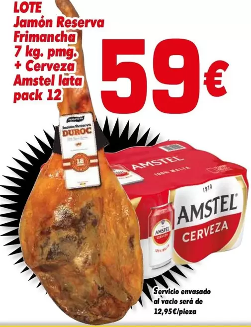 Oferta de Amstel - Lote Jamón Reserva Frimancha por 59€ en Supermercados Piedra