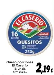 Oferta de El Caserío - Queso Porciones por 2,19€ en Supermercados Piedra