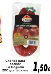 Oferta de La hoguera - Chorizo Para Cocinar por 1,5€ en Supermercados Piedra