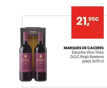 Oferta de Marqués De Cáceres - Estuche Vino D.O.C. Rioja Reserva Pack 2X0,75l por 21,95€ en Eroski