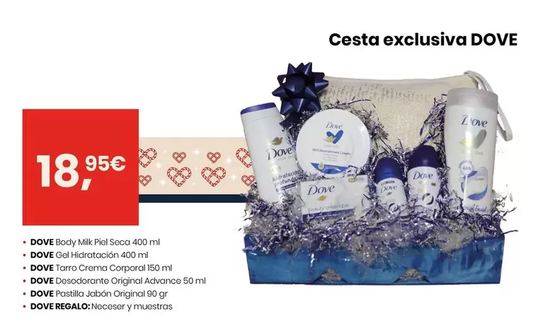 Oferta de Dove - Cesta Exclusiva 1 Ud por 18,95€ en Eroski