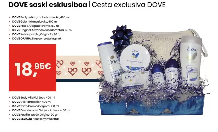 Oferta de Dove - Cesta Exclusiva 1 Ud por 18,95€ en Eroski