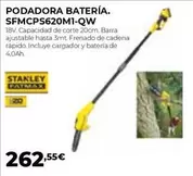 Oferta de Stanley - Podadora Batería SFMCPS620M1-QW por 262,55€ en Ferbric