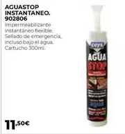 Oferta de Ceys - Aguastop Instantaneo. 902806 por 11,5€ en Ferbric