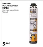 Oferta de Koma - Espuma Poliuretano. 96453 por 5,4€ en Ferbric