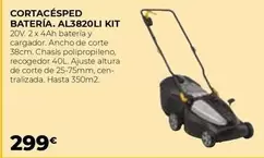 Oferta de Cortacésped Batería. AL3820LI KIT  por 299€ en Ferbric