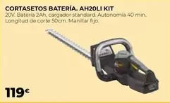 Oferta de Cortasetos Bateria. AH2OLI KIT por 119€ en Ferbric