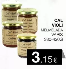 Oferta de Gala - Cal Violì - Melmelada por 3,15€ en Plusfresc