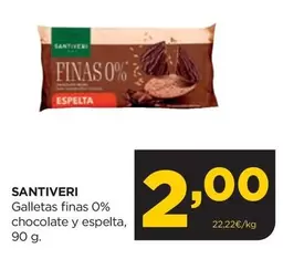 Oferta de Santiveri - Galletas Finas 0% Chocolate Y Espelta por 2€ en Alimerka